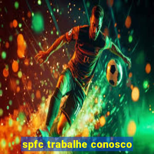 spfc trabalhe conosco